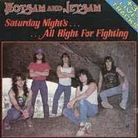 Flotsam And Jetsam : Saturday Night's Alright for Fighting